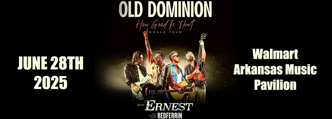 Old Dominion, Ernest &amp; Redferrin